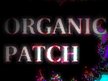 Organic Patch