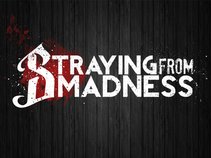 Straying From Madness