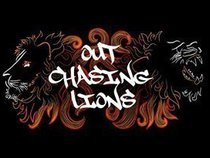 Out Chasing Lions
