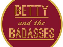 Betty and the Badasses