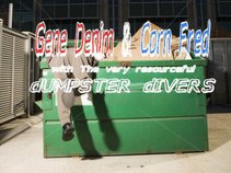 Gene Denim & Corn Fred with The Very Resourceful Dumpster Divers