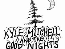Kyle Mitchell and The Good Nights