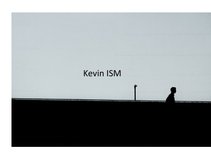 Kevin ISM