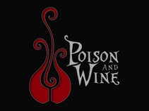 Poison And Wine