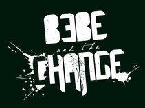 Bebe and The Change (BnTC)