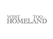 West Too Homeland