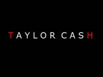 Taylor Cash