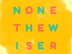 Image for None The Wiser
