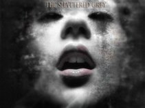 The Shattered Grey