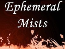 Ephemeral mists