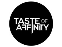 Taste Of Affinity