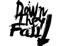 Down They Fall