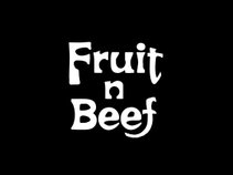 Fruit n Beef