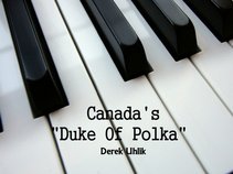 Canada's Duke Of Polka