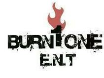 Burn1One Ent!