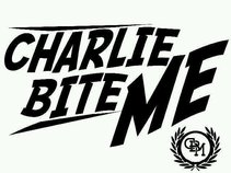 CHARLIE BITE ME