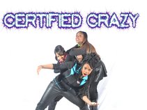 Certified Crazy
