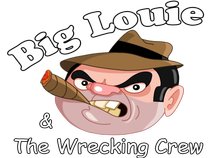 Big Louie & The Wrecking Crew