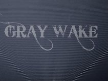 Gray Wake