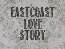 Eastcoast Love Story