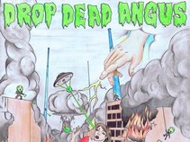 Drop Dead Angus
