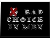 Bad Choice in Men