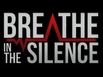 Breathe In The Silence