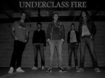 Underclass fire