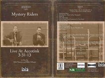 Mystery Riders:Mike Numera and Mike Gillespie