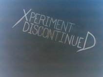 Xperiment Discontinued