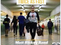 Matt Hickey Band