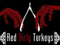Red Dirty Turkeys