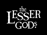 The Lesser Gods