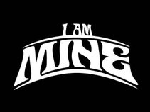 I Am Mine