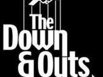 The Down and Outs