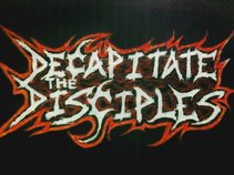 Decapitate The Disciples