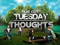 Run Out Tuesday