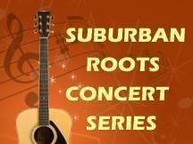 Image for Suburban Roots Concert Series