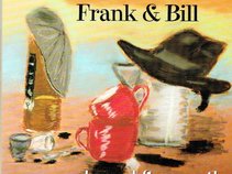 Frank and Bill