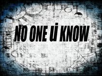 No One U Know