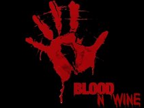 BLOOD N WINE