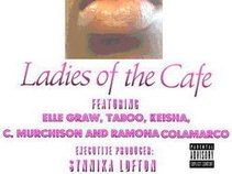 Ladies of the Cafe
