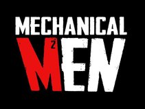 Mechanical Men