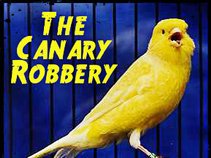 The Canary Robbery