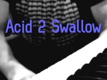 Acid2Swallow