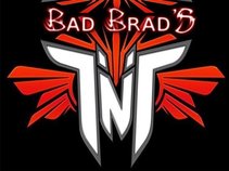 Bad Brad's TnT
