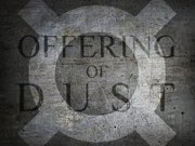 Offering Of Dust