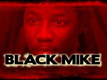 BLACK MIKE