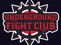 UNDERGROUND FIGHT CLUB