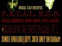 Fatal Mob- Kulu Snakes and Nate The Great